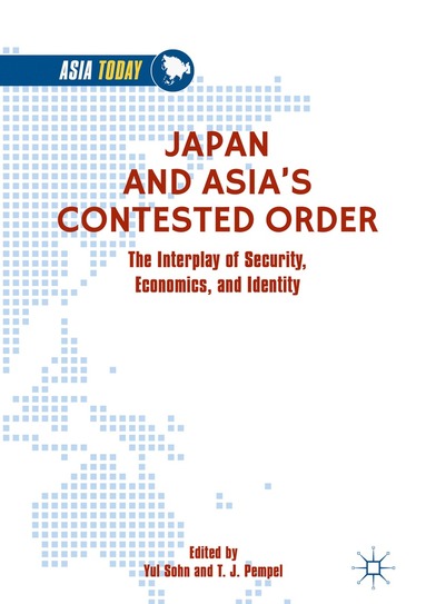 bokomslag Japan and Asia's Contested Order