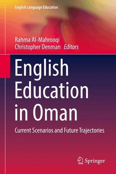 Rahma Al-Mahrooqi, Christopher Denman - English Education in Oman, Inbunden