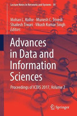 Mohan L. Kolhe, Munesh C. Trivedi, Shailesh Tiwari, Vikash Kumar Singh - Advances in Data and Information Sciences, Häftad