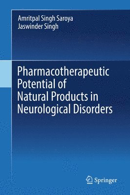 bokomslag Pharmacotherapeutic Potential of Natural Products in Neurological Disorders