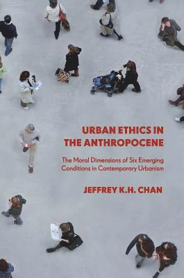bokomslag Urban Ethics in the Anthropocene