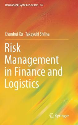 Risk Management in Finance and Logistics 1