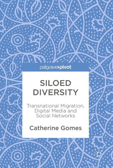 Catherine Gomes - Siloed Diversity, Inbunden