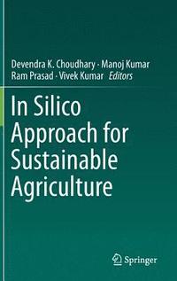 bokomslag In Silico Approach for Sustainable Agriculture