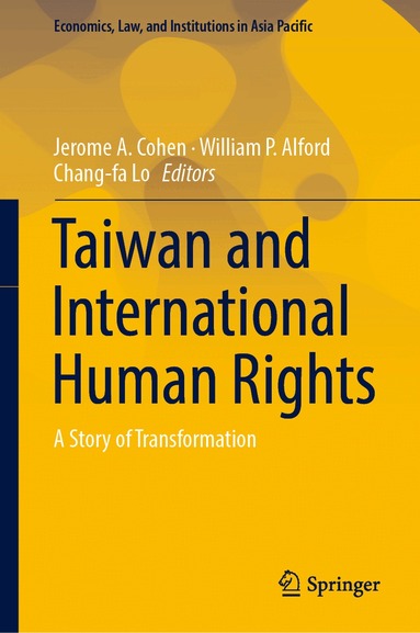 Jerome A. Cohen, William P. Alford, Chang-fa Lo - Taiwan and International Human Rights, Inbunden