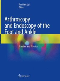 bokomslag Arthroscopy and Endoscopy of the Foot and Ankle