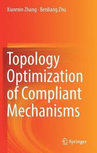 bokomslag Topology Optimization of Compliant Mechanisms
