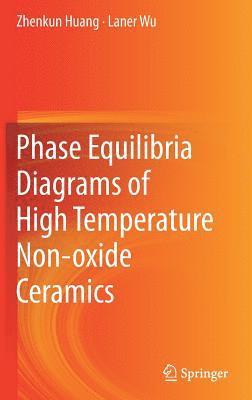 Phase Equilibria Diagrams of High Temperature Non-oxide Ceramics 1