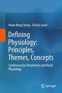 bokomslag Defining Physiology: Principles, Themes, Concepts