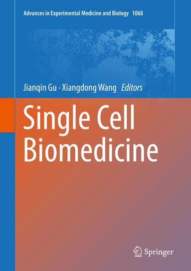Jianqin Gu, Xiangdong Wang - Single Cell Biomedicine, Inbunden