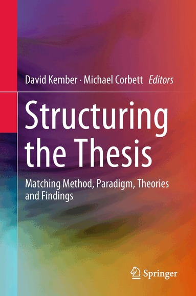 David Kember, Michael Corbett - Structuring the Thesis, Inbunden