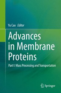bokomslag Advances in Membrane Proteins