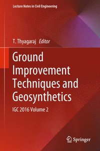 bokomslag Ground Improvement Techniques and Geosynthetics