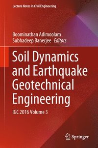 bokomslag Soil Dynamics and Earthquake Geotechnical Engineering