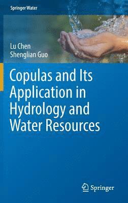 bokomslag Copulas and Its Application in Hydrology and Water Resources