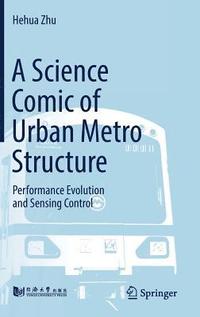 bokomslag A Science Comic of Urban Metro Structure