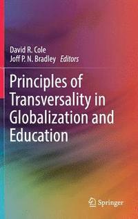 bokomslag Principles of Transversality in Globalization and Education