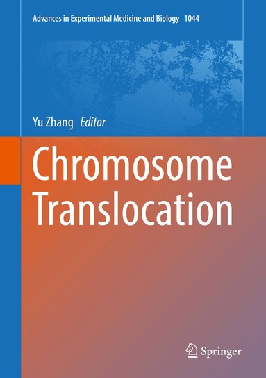 Yu Zhang - Chromosome Translocation, Inbunden