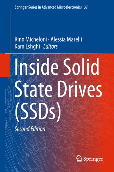 Rino Micheloni, Alessia Marelli, Kam Eshghi - Inside Solid State Drives (SSDs), Inbunden