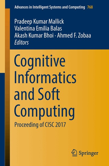 Pradeep Kumar Mallick, Valentina Emilia Balas, Akash Kumar Bhoi, Ahmed F. Zobaa - Cognitive Informatics and Soft Computing, Häftad