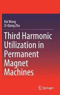 bokomslag Third Harmonic Utilization in Permanent Magnet Machines