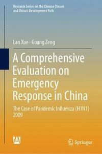 bokomslag A Comprehensive Evaluation on Emergency Response in China