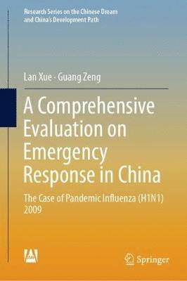 Lan Xue, Guang Zeng - Comprehensive Evaluation on Emergency Response in China, Inbunden
