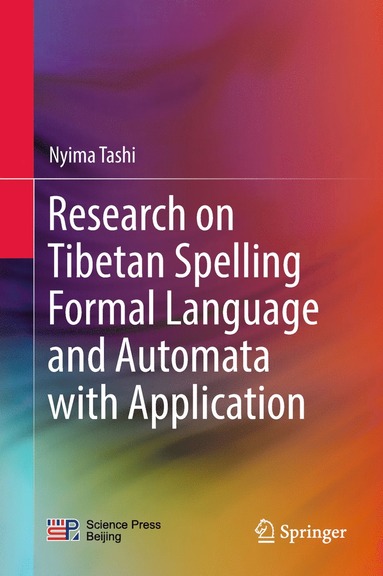 bokomslag Research on Tibetan Spelling Formal Language and Automata with Application