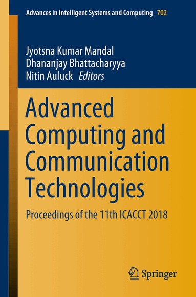 Jyotsna Kumar Mandal, Dhananjay Bhattacharyya, Nitin Auluck - Advanced Computing and Communication Technologies, Häftad