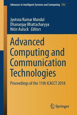 Advanced Computing and Communication Technologies 1