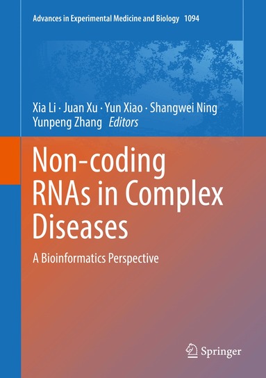 Xia Li, Juan Xu, Yun Xiao, Shangwei Ning, Yunpeng Zhang - Non-coding RNAs in Complex Diseases, Inbunden