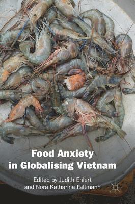 bokomslag Food Anxiety in Globalising Vietnam