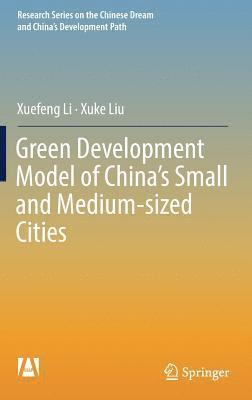 bokomslag Green Development Model of China's Small and Medium-sized Cities