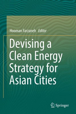Devising a Clean Energy Strategy for Asian Cities 1