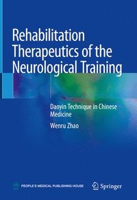 bokomslag Rehabilitation Therapeutics of the Neurological Training