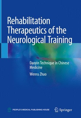 bokomslag Rehabilitation Therapeutics of the Neurological Training