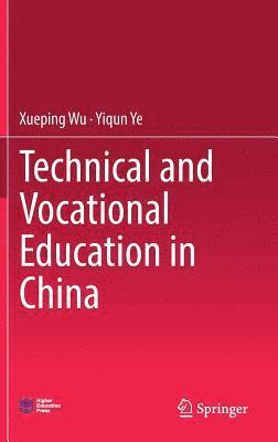 bokomslag Technical and Vocational Education in China
