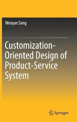 Customization-Oriented Design of Product-Service System 1