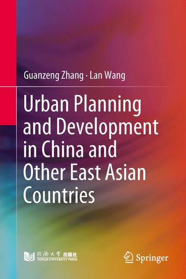 bokomslag Urban Planning and Development in China and Other East Asian Countries