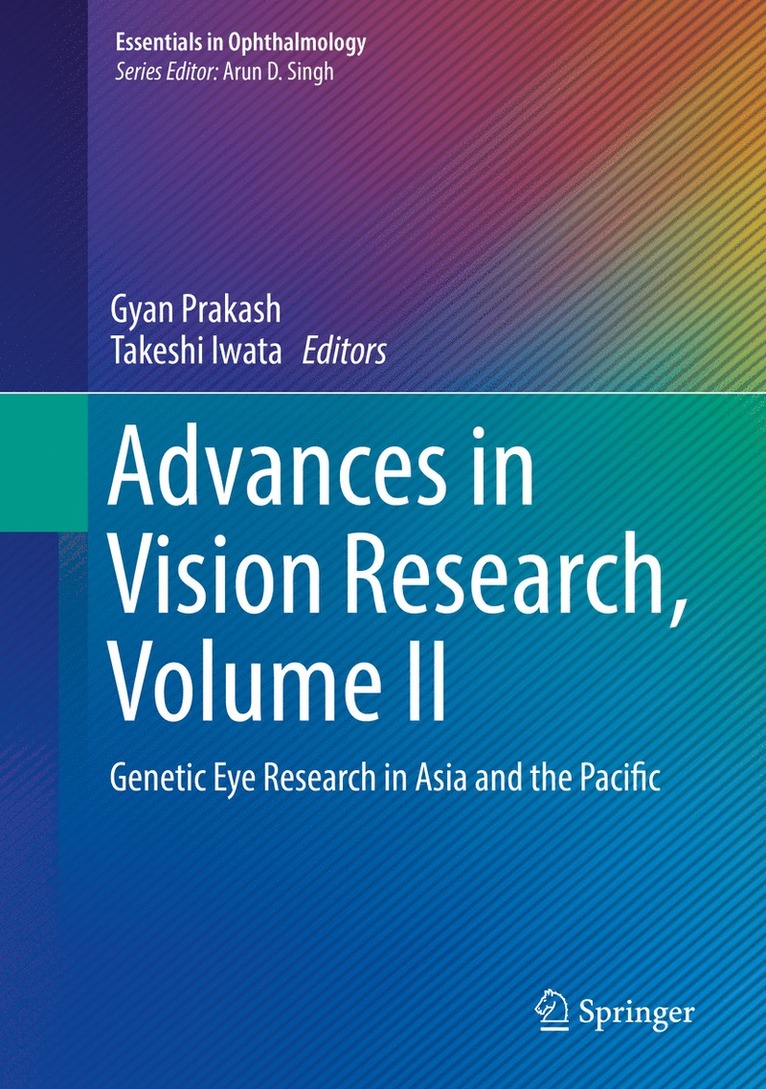 Gyan Prakash, Takeshi Iwata - Advances in Vision Research, Volume II, Inbunden