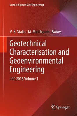 Geotechnical Characterisation and Geoenvironmental Engineering 1