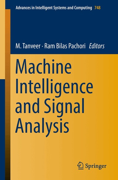 M. Tanveer, Ram Bilas Pachori - Machine Intelligence and Signal Analysis, Häftad