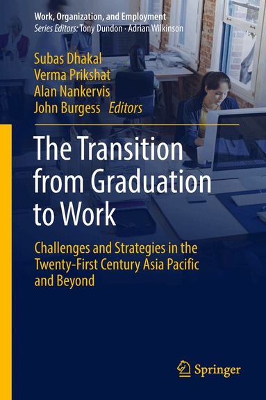 Subas Dhakal, Verma Prikshat, Alan Nankervis, John Burgess - Transition from Graduation to Work, Inbunden