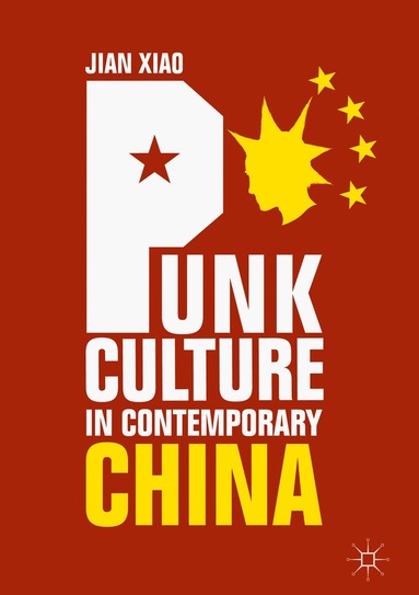 bokomslag Punk Culture in Contemporary China