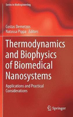 Thermodynamics and Biophysics of Biomedical Nanosystems 1