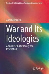 bokomslag War and Its Ideologies