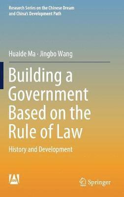 Building a Government Based on the Rule of Law 1