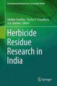 bokomslag Herbicide Residue Research in India