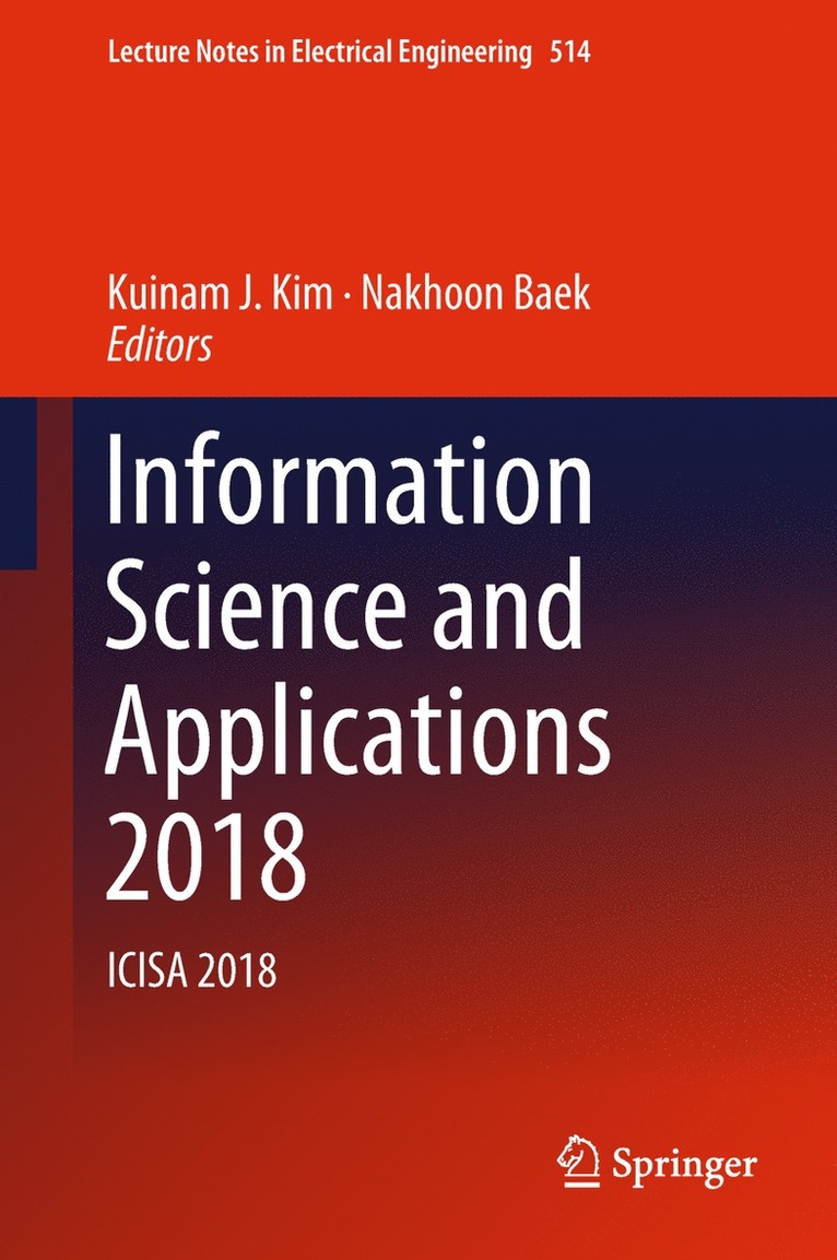 Kuinam J. Kim, Nakhoon Baek - Information Science and Applications 2018, Inbunden