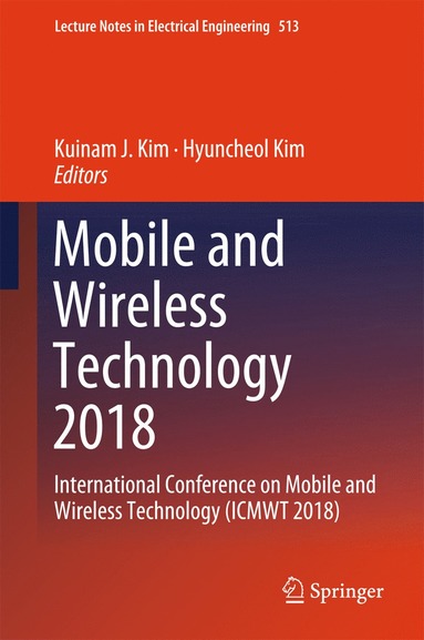 bokomslag Mobile and Wireless Technology 2018